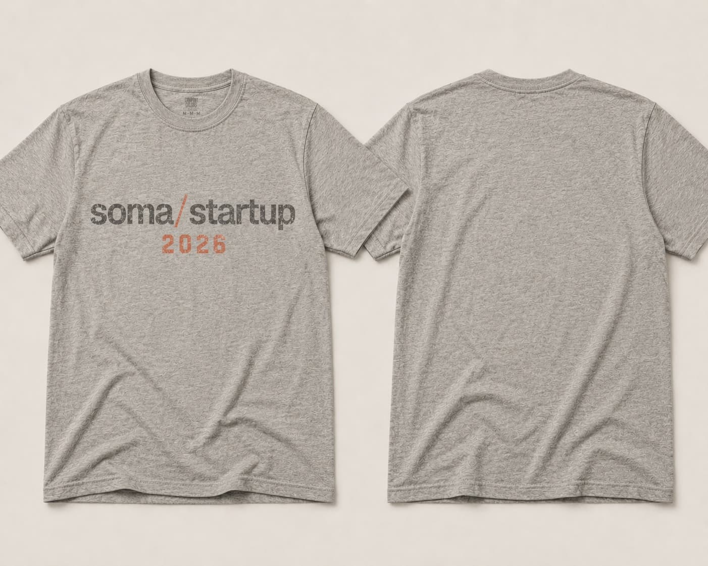 The SOMA / Startup 2026 event shirt — front and back